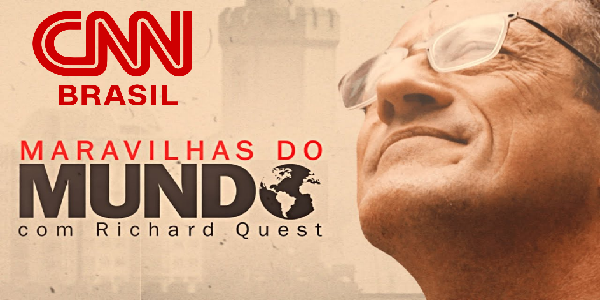  - Maravilhas do Mundo com Richard Quest - 14 de ABRIL  - 16:45  hrs 